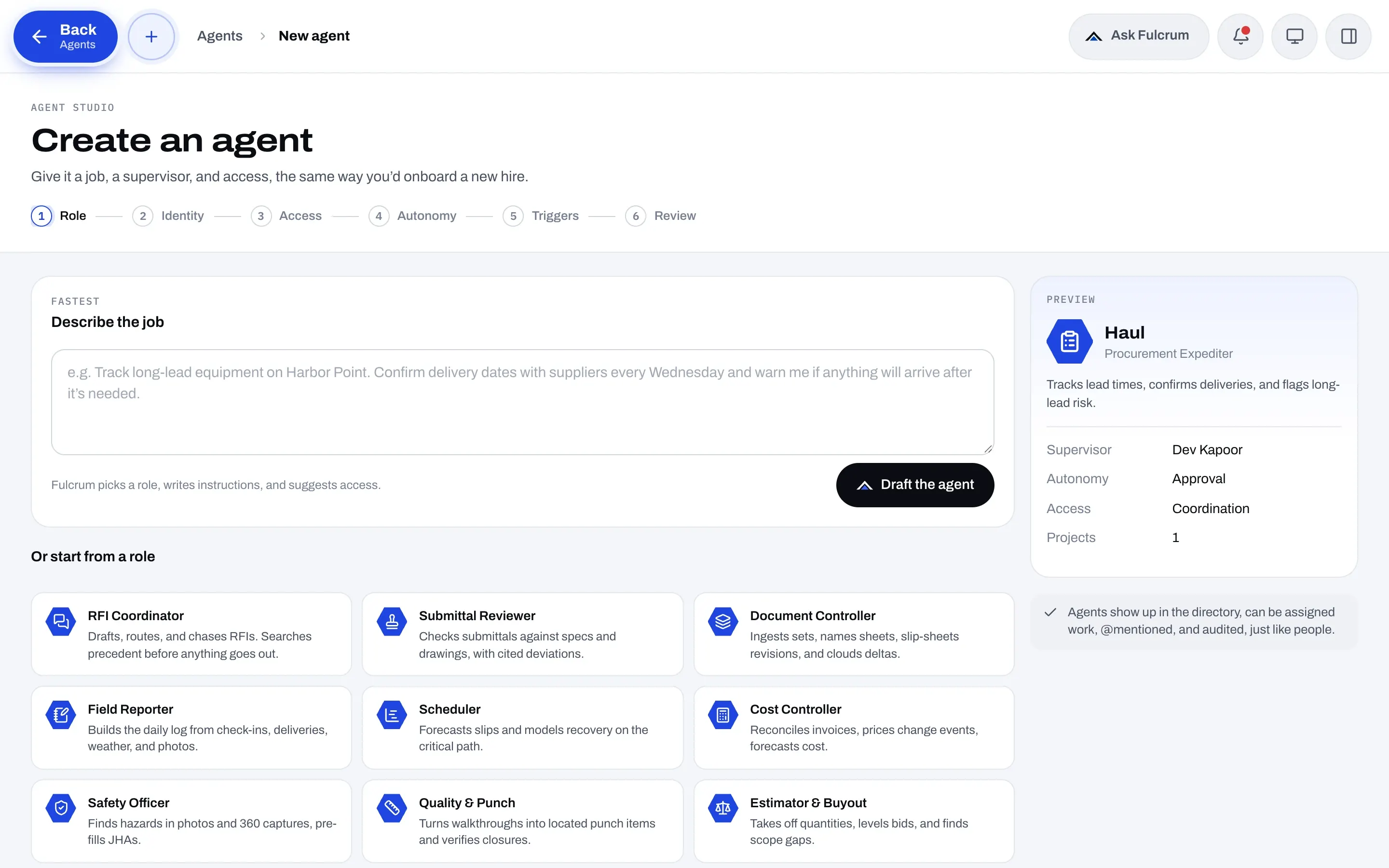 The Create an agent screen in Fulcrum, with a plain-language job description, role templates, and a preview of the drafted agent.